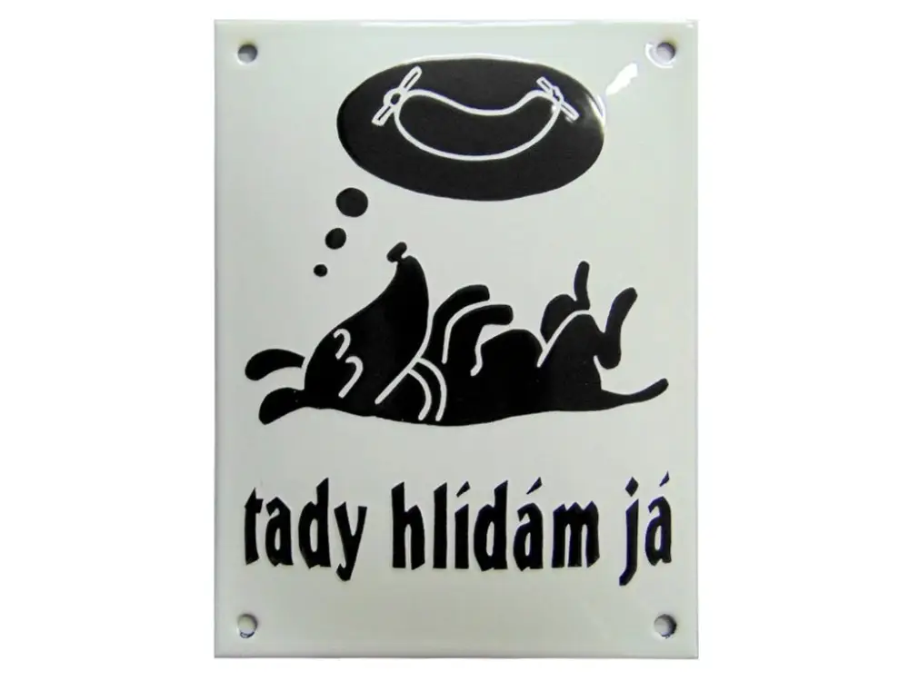 Výstražná cedule - Tady hlídám já (bílá) Cenová Bomba