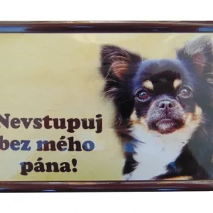 Aktuální Výstražná cedule: Čivava tmavá II