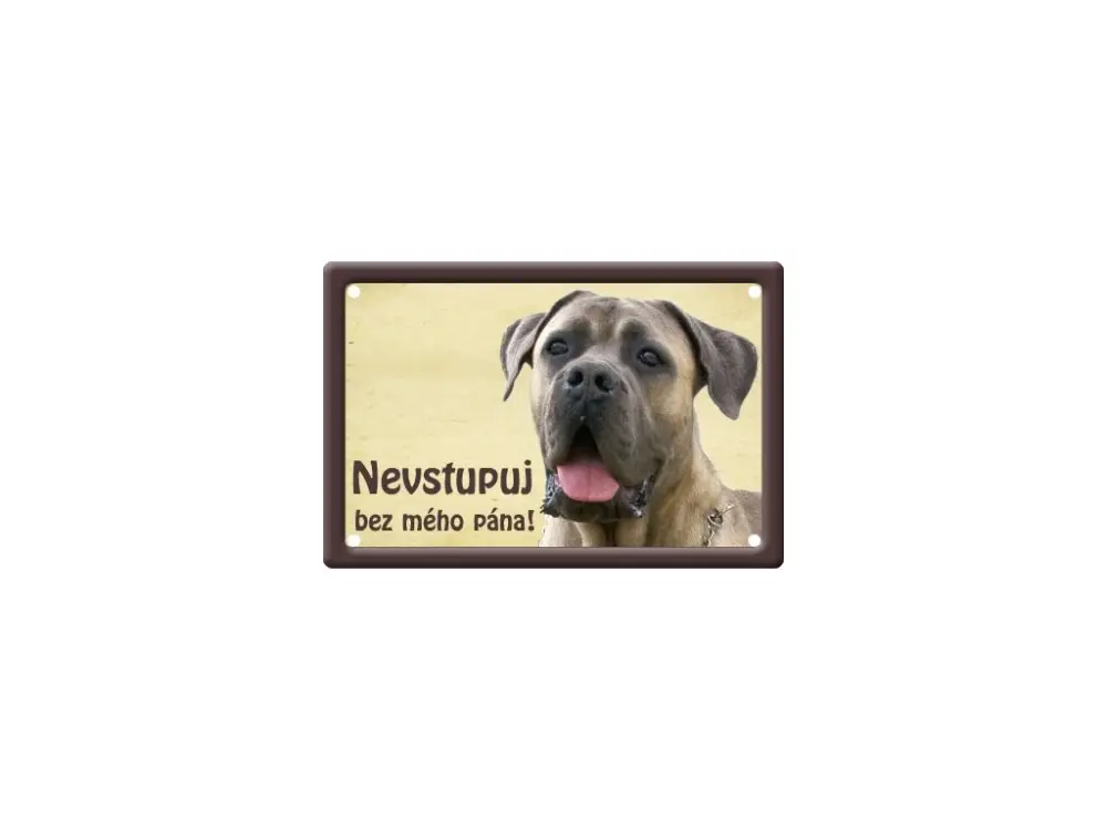 Oblíbený Výstražná cedule: Cane corso II